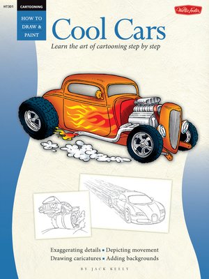 cover image of Cool Cars / Cartooning: Learn the Art of Cartooning, Step by Step